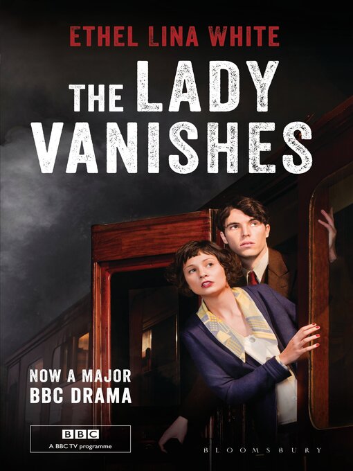 Title details for The Lady Vanishes by Ethel Lina White - Available